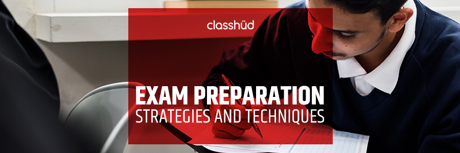 Exam Preparation Strategies and Techniques