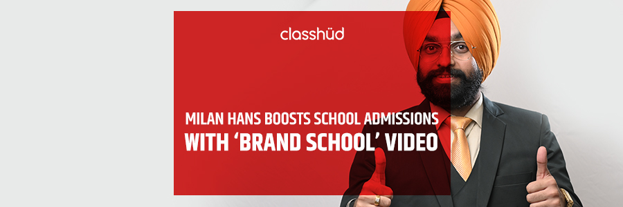 Milan Hans Boosts School Admissions with ‘Brand School’ Video