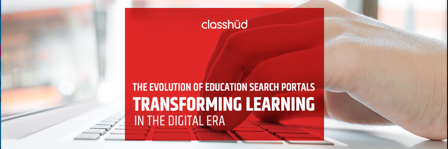 The Evolution of Education Search Portals: Transforming Learning in the Digital Era