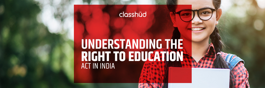 Understanding the Right to Education Act in India: Empowering Every Child's Education